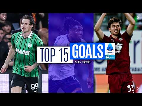 The Top 15 Goals of May | Top Goals by iliad