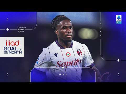 Best of Jonathan Rowe | iliad Goal Of The Month: May 2026