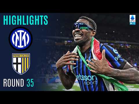 Thuram and Mkhitaryan Seal Inter’s Title Win | INTER-PARMA | HIGHLIGHTS