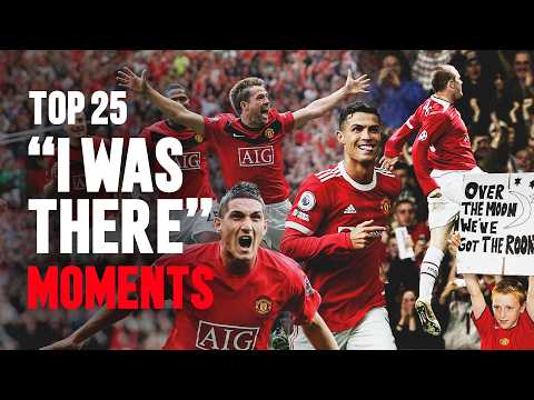 Top 25 "I Was There" Moments...