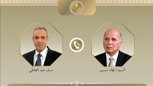 وزير الخارجية يبحث مع نظيره العراقي هاتفيًا سبل خفض التصعيد الإقليمي