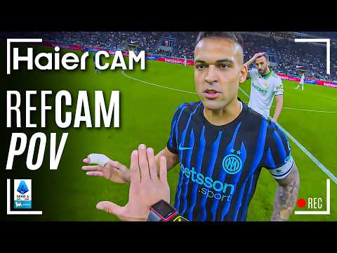 HAIER CAM | REF CAM POV: You Are The Referee in Inter-Roma
