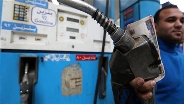 بعد ارتفاعها رسميا، موعد تطبيق الزيادة الجديدة في أسعار البنزين والسولار بمحطات الوقود