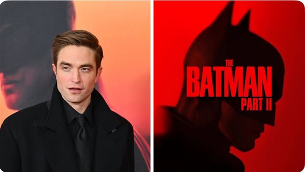 روبرت باتينسون عن The Batman Part II