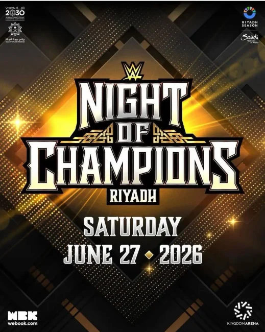 ضمن موسم الرياض.. إقامة عرض WWE” Night of Champions” يونيو المقبل