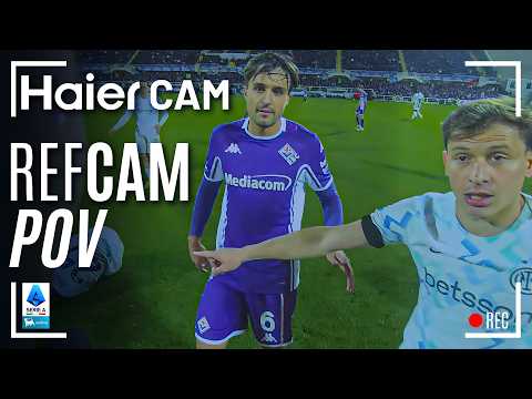 HAIER CAM | REF CAM POV: You Are The Referee in Fiorentina-Inter