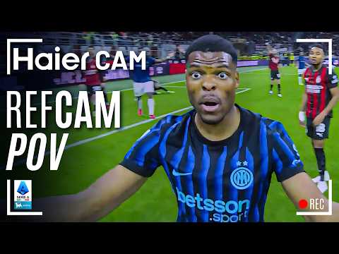 HAIER CAM | REF CAM POV: You Are The Referee in Milan-Inter