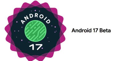 جوجل تطرح التحديث التجريبى الأول من Android 17 QPR1