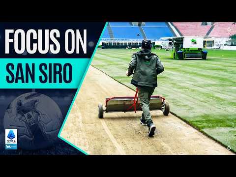 From the Olympics to Serie A | Focus On: The Rebirth of the San Siro Pitch