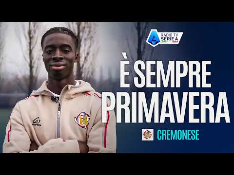 È Sempre Primavera | Alla scoperta della Cremonese