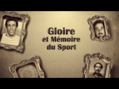 GLOIRE ET MÉMOIRE DU SPORT