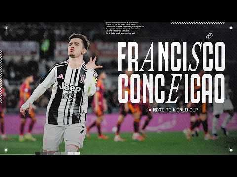 THE BEST OF FRANCISCO CONCEICAO | World Cup Loading... | All Goals with Juventus