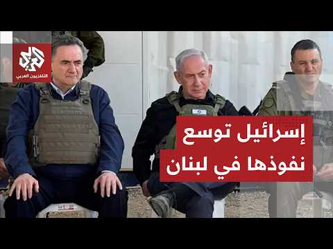 Katz reveals plans to control the security zone up to the Litani River in southern Lebanon after ...