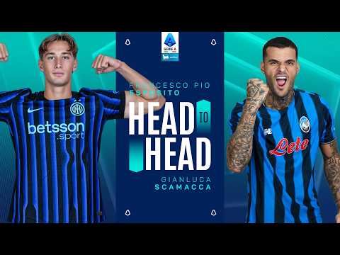 Strikers by Destiny | Head to Head | Scamacca vs Pio Esposito