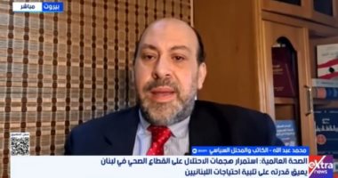 محلل سياسى: إسرائيل تصعد في لبنان للضغط على الاتفاق الأمريكي الإيراني