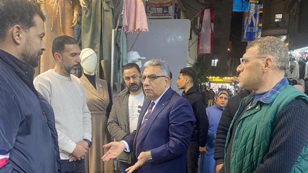 محافظ الدقهلية يتفقد منطقة "سوق الخواجات" بالمنصورة