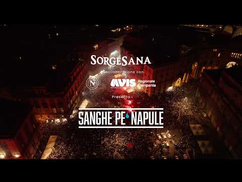 Sanghe Pe Napule | SSC Napoli, Sorgesana, e AVIS insieme per la donazione di sangue.