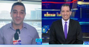 موفد إكسترا نيوز: اكتمال وصول الحجاج المصريين إلى مكة استعدادا للتصعيد
