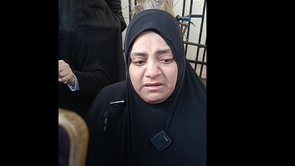 والدة عروس المنوفية: محامي المتهم ادعى إصابته بجنون لحظي ومرافعة النيابة أثلجت صدورنا (فيديو)