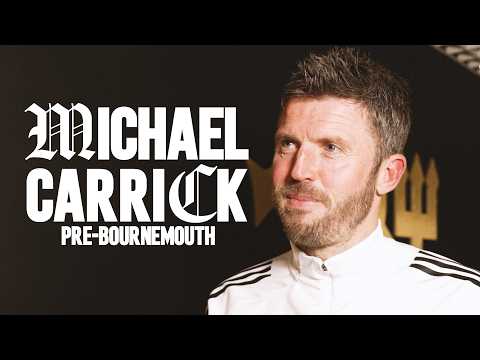 "We're Hungry For More" | Michael Carrick Pre-Bournemouth Interview 🗣️