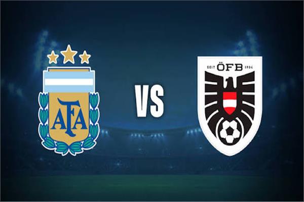 انطلاق مباراة الأرجنتين والنمسا في كأس العالم