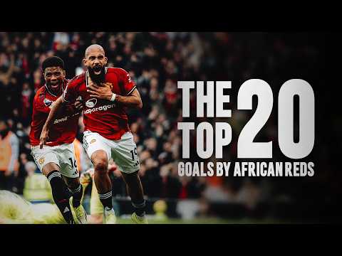 Top 20 Goals By African Reds 🌎