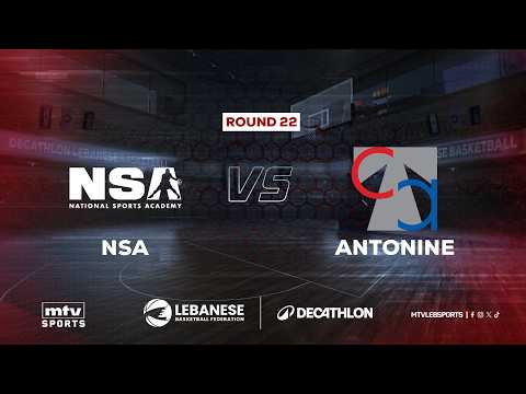 Decathlon Lebanese Basketball Championship 2025-2026 | NSA vs Antonine