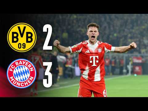 Kimmich's volley wins the match! | Borussia Dortmund 2-3 FC Bayern