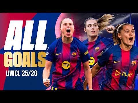 FC BARCELONA'S ALL GOALS IN THE 2025/26 UEFA WOMEN'S CHAMPIONS LEAGUE 🔥🔵🔴