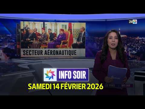 Info Soir : Samedi 14 Février 2026