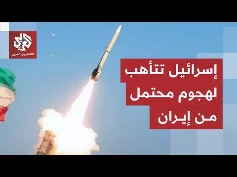 الجيش الإسرائيلي يتأهب لاحتمال إطلاق صواريخ من إيران ردا على قصف بيروت