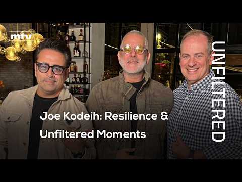 UNFILTERED | Joe Kodeih: A Journey of Resilience, Laughter, and Unfiltered Moments