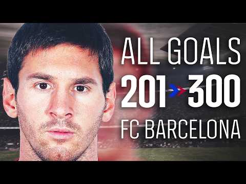 ALL LEO MESSI GOALS | PART 3: GOALS 201–300