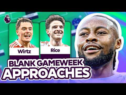 How to prepare for Blank Gameweek 31