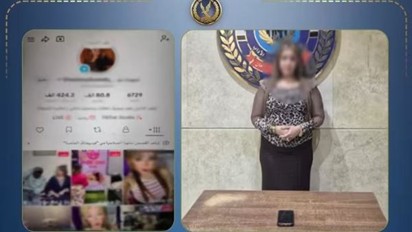 لنشرها مقاطع خادشة للحياء.. الأجهزة الأمنية تضبط صانعة محتوى بالقاهرة