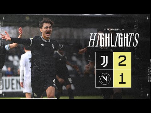 Juventus U20 2-1 Napoli | HIGHLIGHTS Primavera 1
