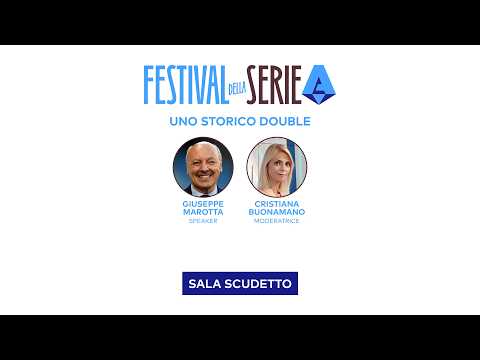 Uno Storico DOUBLE | GIUSEPPE MAROTTA al FESTIVAL della SERIE A