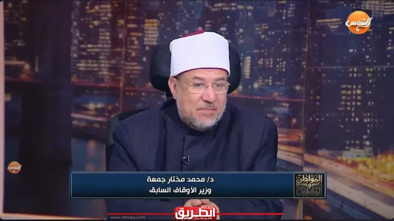مختار جمعة: مصر خزائن الأرض وحائط الصد الذي تتحطم عليه أطماع الغزاة