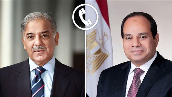 خلال اتصال مع رئيس وزراء باكستان.. السيسي يشدد على دعم استقرار الدول العربية الشقيقة