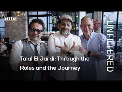 UNFILTERED | Talal El Jurdi: Through the Roles, the Journey, and the Mindset