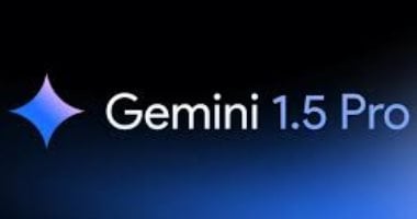 Gemini 1.5 Pro.. كيف يفهم الذكاء الاصطناعى ملفاتك الضخمة؟
