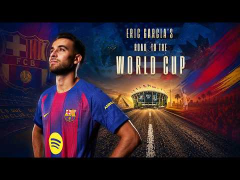 ERIC GARCIA's JOURNEY to the WORLD CUP