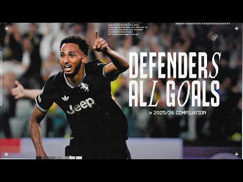 EVERY JUVENTUS DEFENDER GOAL